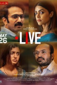 Download Live (2023) ORG. 2.0 [Hindi + Malayalam] WEB-DL Full Movie 480p 720p 1080p